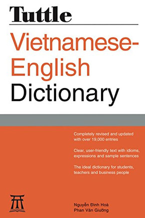 Tuttle Vietnamese-English Dictionary: Completely Revised and Updated Second Edition (Tuttle Reference Dictionaries)