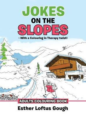 Jokes On The Slopes - With A Colouring In Therapy Twist!