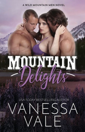 Mountain Delights : Large Print