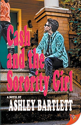 Cash And The Sorority Girl (Cash Braddock)