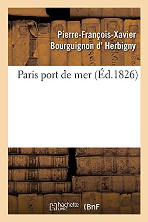 Paris Port De Mer (Sciences Sociales) (French Edition)