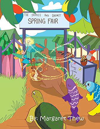 The Fairies And Gnomes' Spring Fair