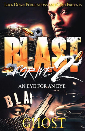 Blast for Me 2: An Eye for an Eye - 9781948878432