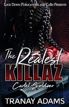The Realest Killaz : Cartel Soldier