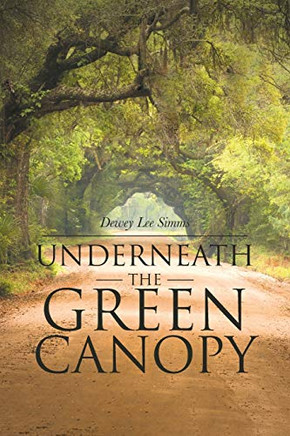Underneath The Green Canopy