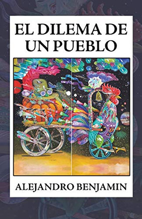 El Dilema De Un Pueblo (Spanish Edition)