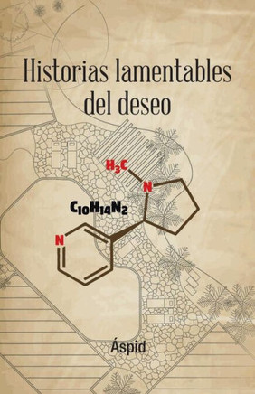 Historias Lamentables Del Deseo (Spanish Edition) - 9781506526973