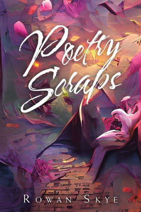 Poetry Scraps - 9781728376028