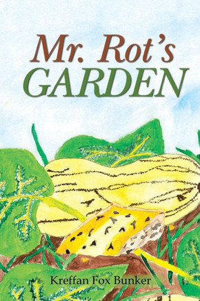 Mr. Rot's Garden