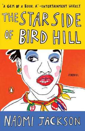 The Star Side Of Bird Hill: A Novel