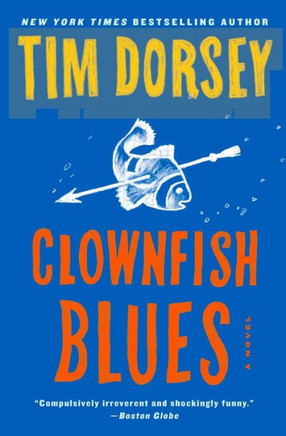 Clownfish Blues: A Novel (Serge Storms)