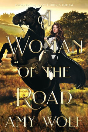 A Woman of the Road (The Honest Thieves Trilogy)