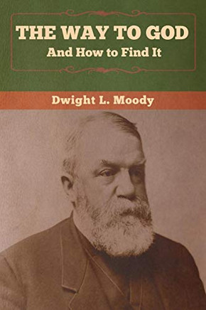 The Way to God and How to Find It - 9781647990336