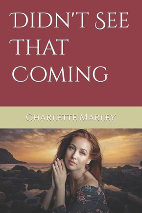 Didn't See That Coming (Stephanie Mills Series) Didn't See That Coming (Stephanie Mills Series)