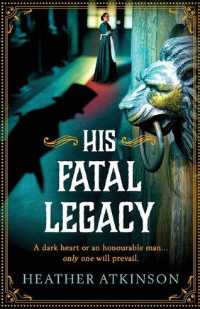 His Fatal Legacy - 9781804158043