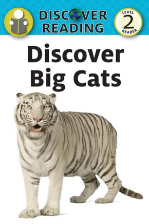 Discover Big Cats (Discover Reading)