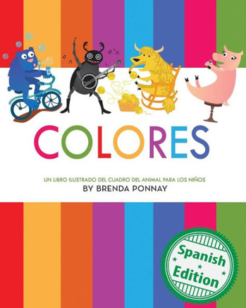 Colores: (Colors) (Xist Kids Spanish Books) (Spanish Edition)