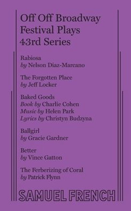 Off Off Broadway Festival Plays, 43Rd Series