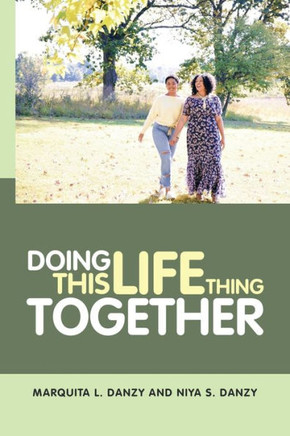 Doing?This?Life?Thing?Together