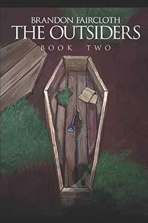 The Outsiders: Book Two