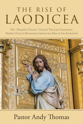 The Rise Of Laodicea