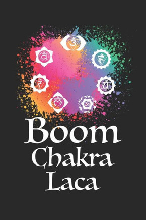 Achtsamkeitstagebuch: Notiere und plane deine täglichen Meditationen ? Sammle und fokussiere deine Gedanken ? Finde innere Ruhe und Gelassenheit ? 6x9 ... Motiv: Boom Chakra Lacka 11 (German Edition)