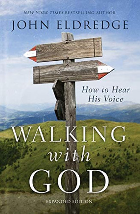Walking With God: How To Hear His Voice