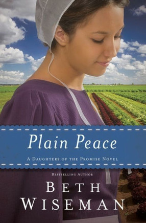 Plain Peace (A Daughters Of The Promise Novel)