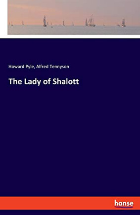 The Lady of Shalott