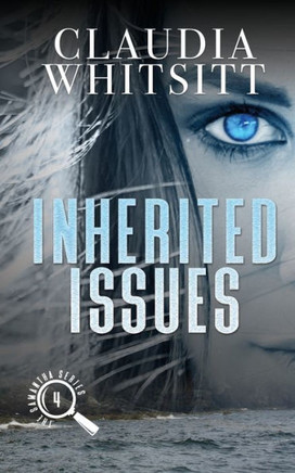 Inherited Issues: Book 4 The Samantha Series