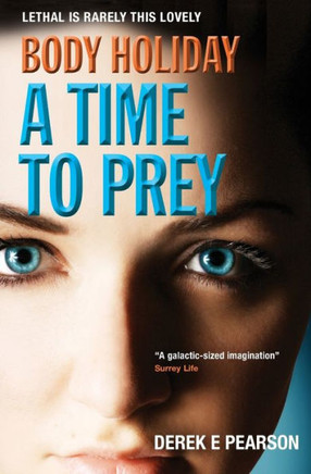 Body Holiday - A Time To Prey (The Adventures Of Milla Carter)