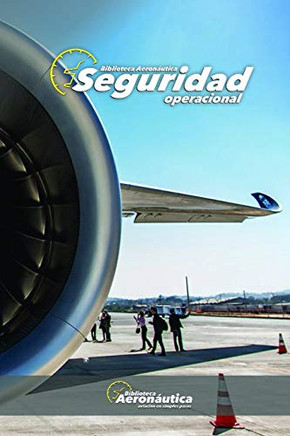 Seguridad Operacional (Spanish Edition)