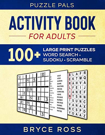 Activity Book For Adults : 100+ Large Print Puzzles - 9781990100154