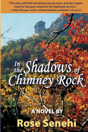 In The Shadows Of Chimney Rock (Historic Fiction Blue Ridge Mountains Series)