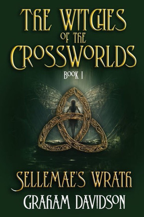 Sellemae's Wrath