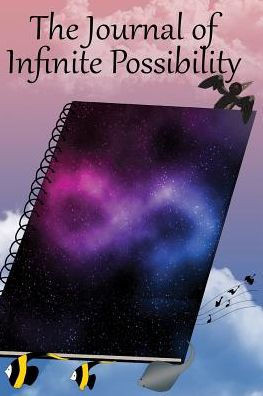 The Journal Of Infinite Possibilities