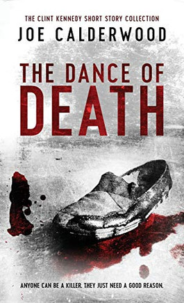 The Dance of Death (Clint Kennedy)