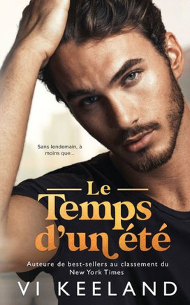 LE TEMPS D?UN ETE? (French Edition)
