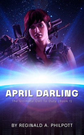 April Darling: The Ultimate Call To Duty - 9781959379072