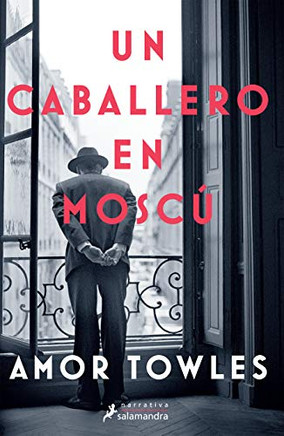 Un caballero en Mosc? / A Gentleman in Moscow (Spanish Edition)