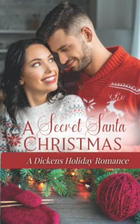 A Secret Santa Christmas: A Clean Small Town Holiday Romance