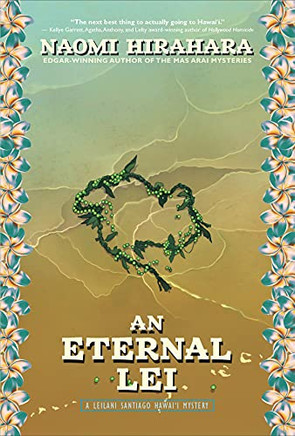 An Eternal Lei: A Leilani Santiago Hawai'I Mystery