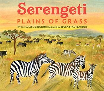 Serengeti: Plains of Grass Serengeti: Plains of Grass