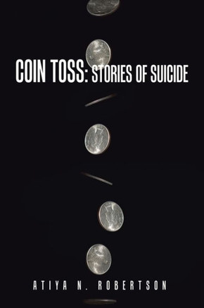 Coin Toss: Stories Of Suicide - 9781458223173