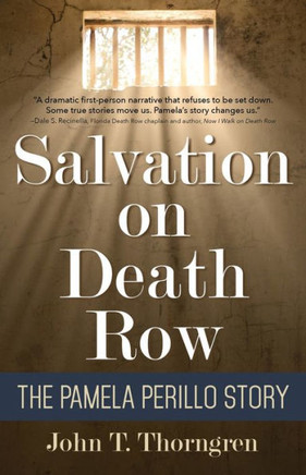 Salvation On Death Row: The Pamela Perillo Story