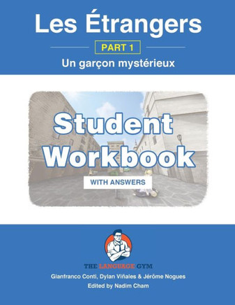 Les Etrangers - Part 1 - Un Gar?on MystErieux - Student Workbook (Sentence Builder)