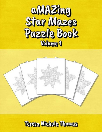 aMAZing Star Mazes Puzzle Book - Volume 1