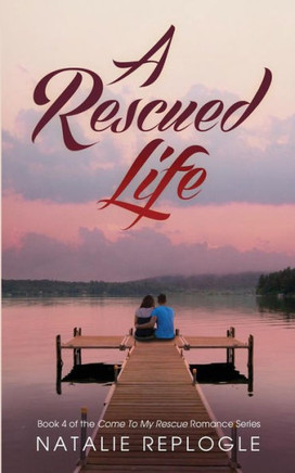 A Rescued Life (Come To My Rescue)