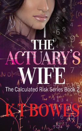 The Actuary's Wife (A Calculated Risk)