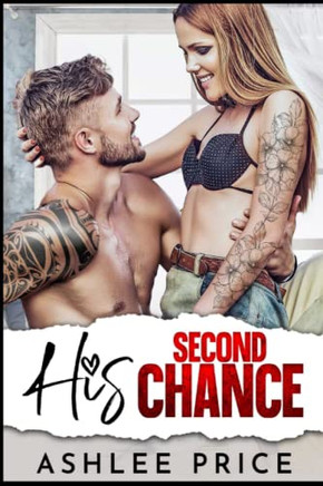His Second Chance: An Enemies To Lovers Romance (Love Comes To Town)